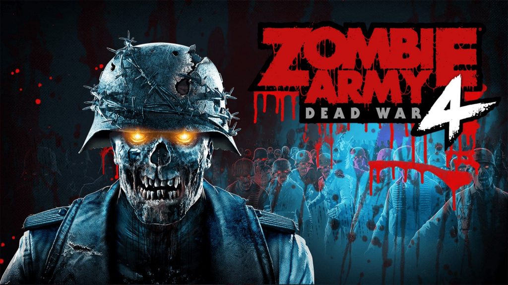 Zombie Army 4: Dead War Zombie Army 4: Dead War