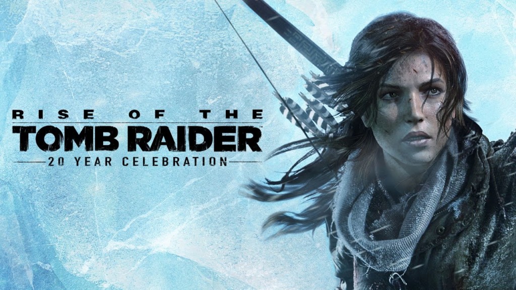 RISE OF THE TOMB RAIDER RISE OF THE TOMB RAIDER
