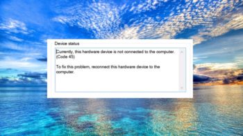 Как исправить ошибку с кодом 45 в Windows?