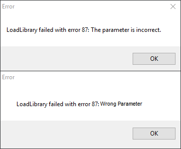 LoadLibrary failed with error 87
